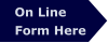 On Line  Form Here