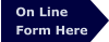 On Line  Form Here