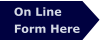 On Line  Form Here