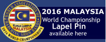 2016 MALAYSIA World Championship Lapel Pin available here